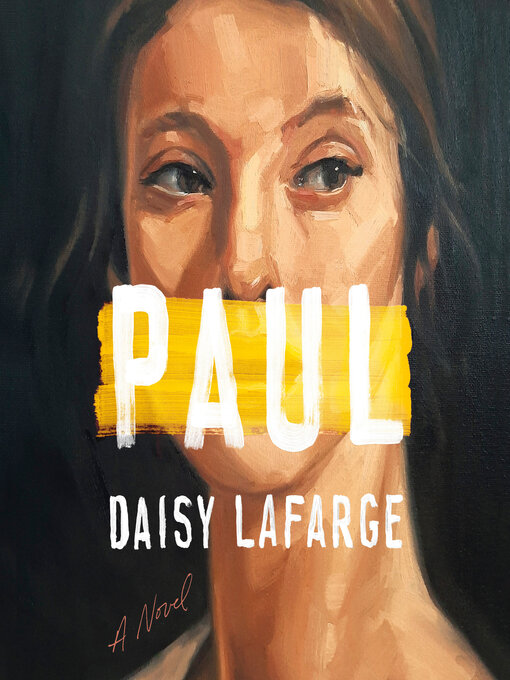 Title details for Paul by Daisy Lafarge - Available